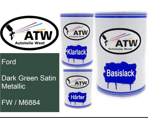 Ford, Dark Green Satin Metallic, FW / M6884: 500ml Lackdose + 500ml Klarlack + 250ml Härter - Set, von ATW Autoteile West.